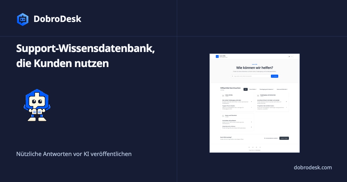 Eine Support-Wissensdatenbank aufbauen, die Kunden wirklich nutzen