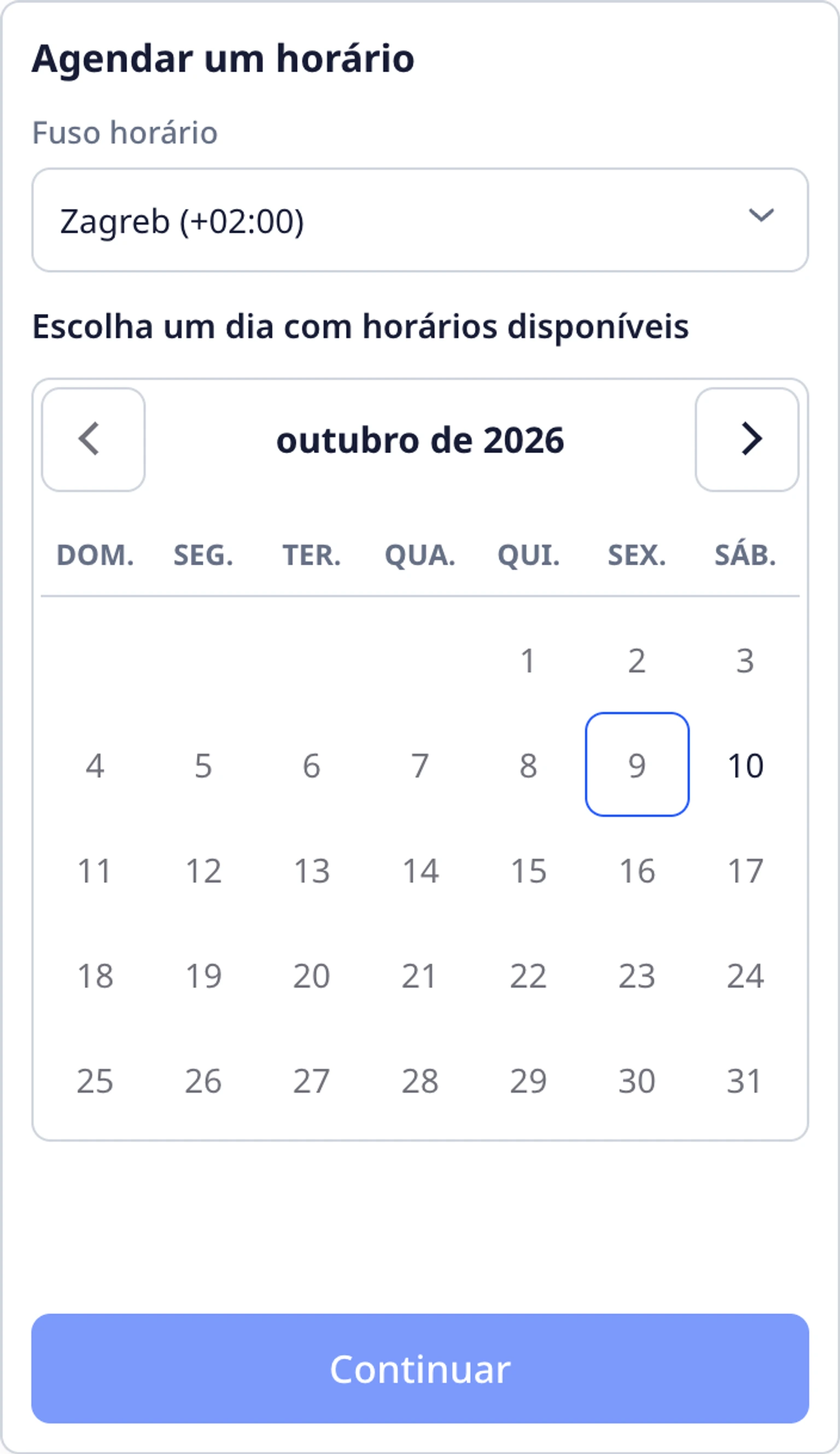 Agendar um horário no widget do site: Escolher uma data, hora e região, 2. Escolha uma das datas mais próximas com horários disponíveis. Vá para outro mês quando as primeiras datas não funcionarem.