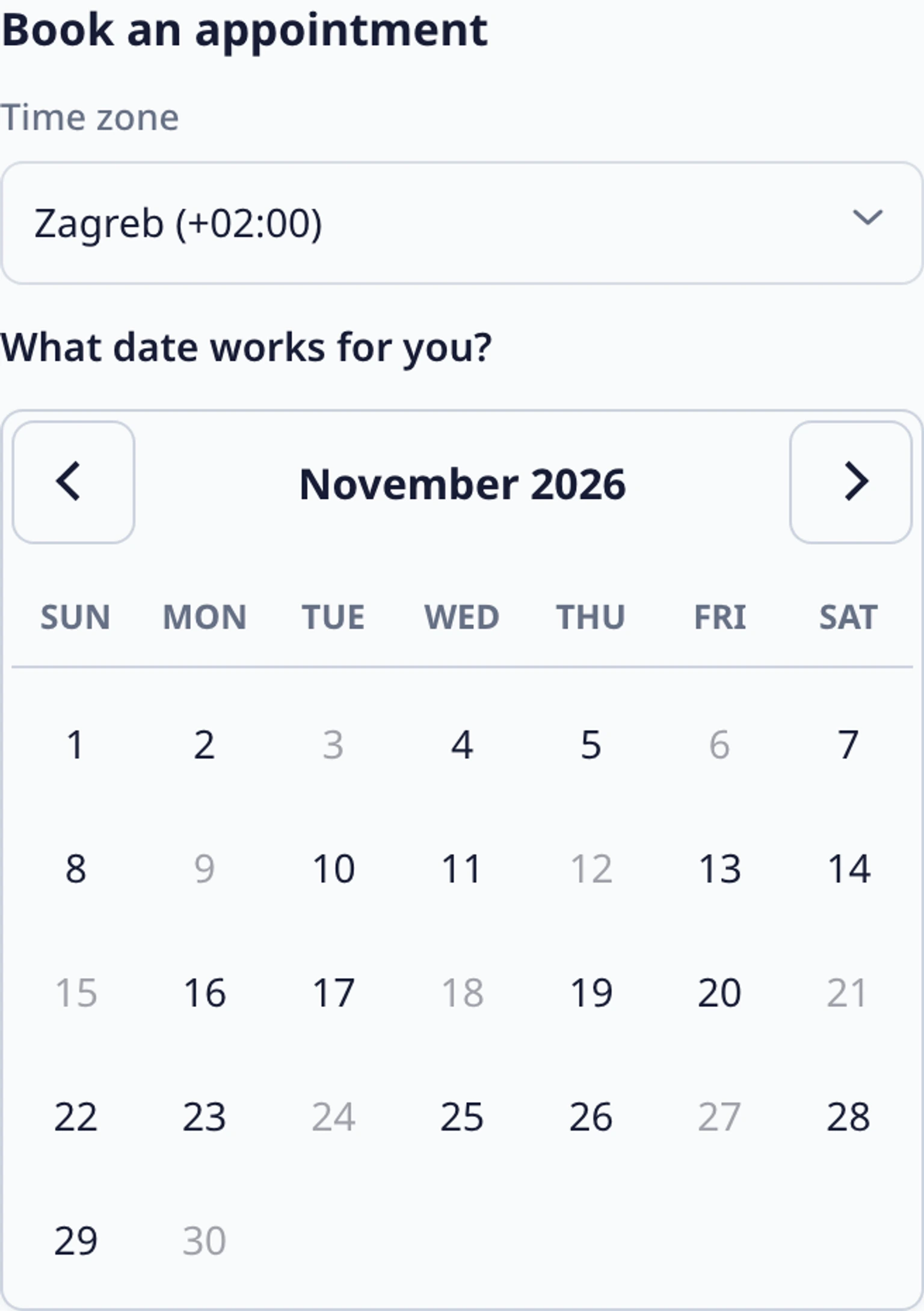 Book an appointment in the website widget: Choose a date, time and region, 2. Choose one of the nearest dates with available times. Move to another month when the first available dates do not work for you.