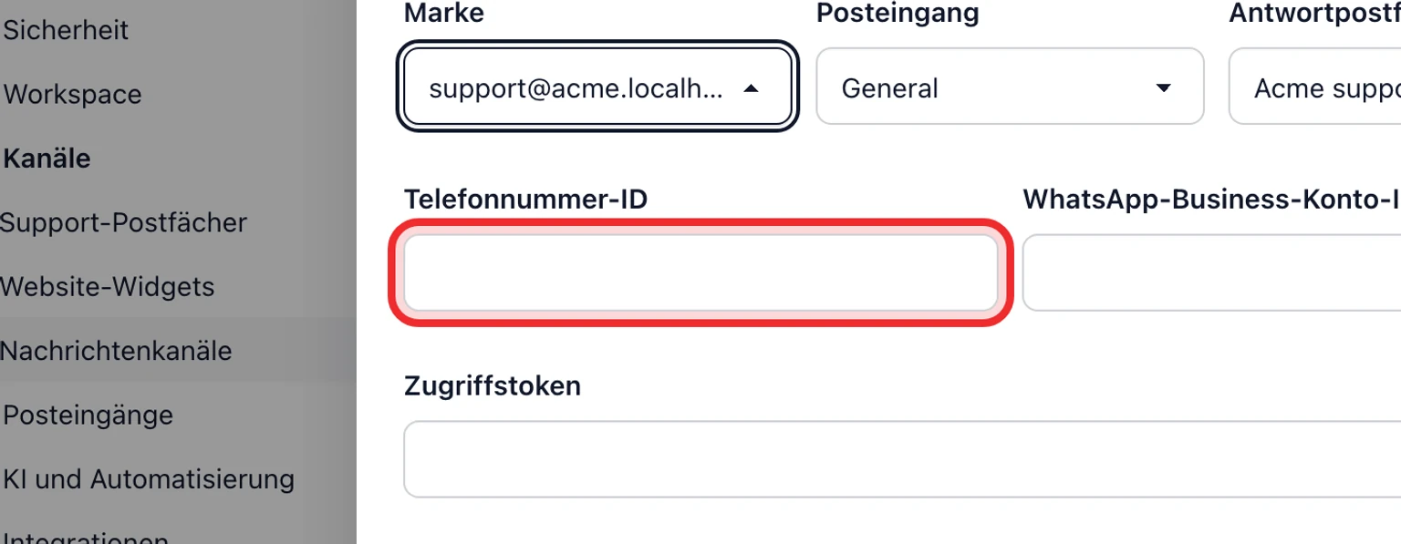 WhatsApp-Supportkanal verbinden: WhatsApp-Verbindung speichern, 3. Geben Sie Telefonnummer-ID, WhatsApp-Business-Konto-ID, Zugriffstoken und App-Secret ein.
