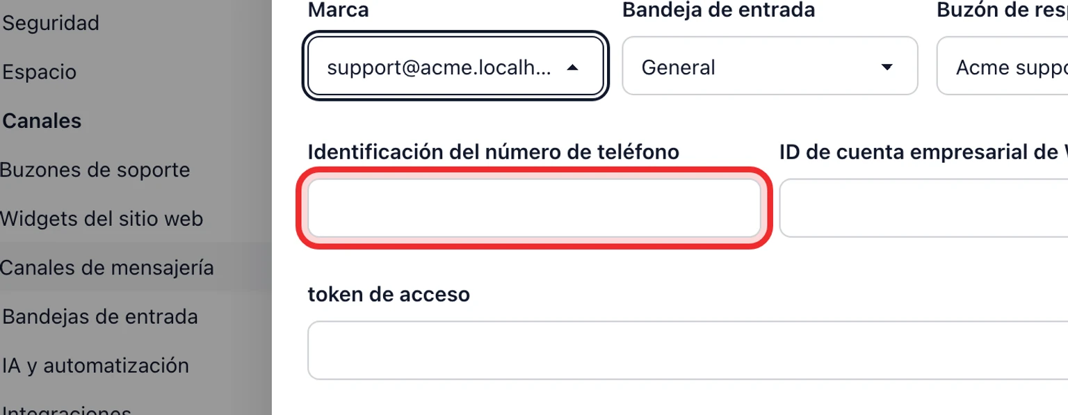 Conectar un canal de soporte de WhatsApp: Guarda la conexión de WhatsApp, 3. Introduce el ID del número de teléfono, el ID de la cuenta de WhatsApp Business, el token de acceso y el secreto de la aplicación.