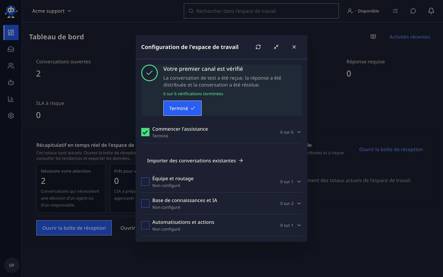 Terminer le Centre de configuration du support: Ouvrir ou reprendre la configuration