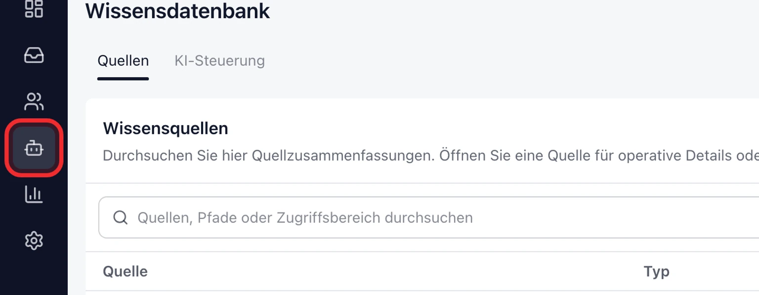 KI-Entwürfe auf freigegebenes Wissen stützen: Wissensquelle erstellen, 1. Öffnen Sie Verwaltung > KI und Automatisierung > Wissensquellen.