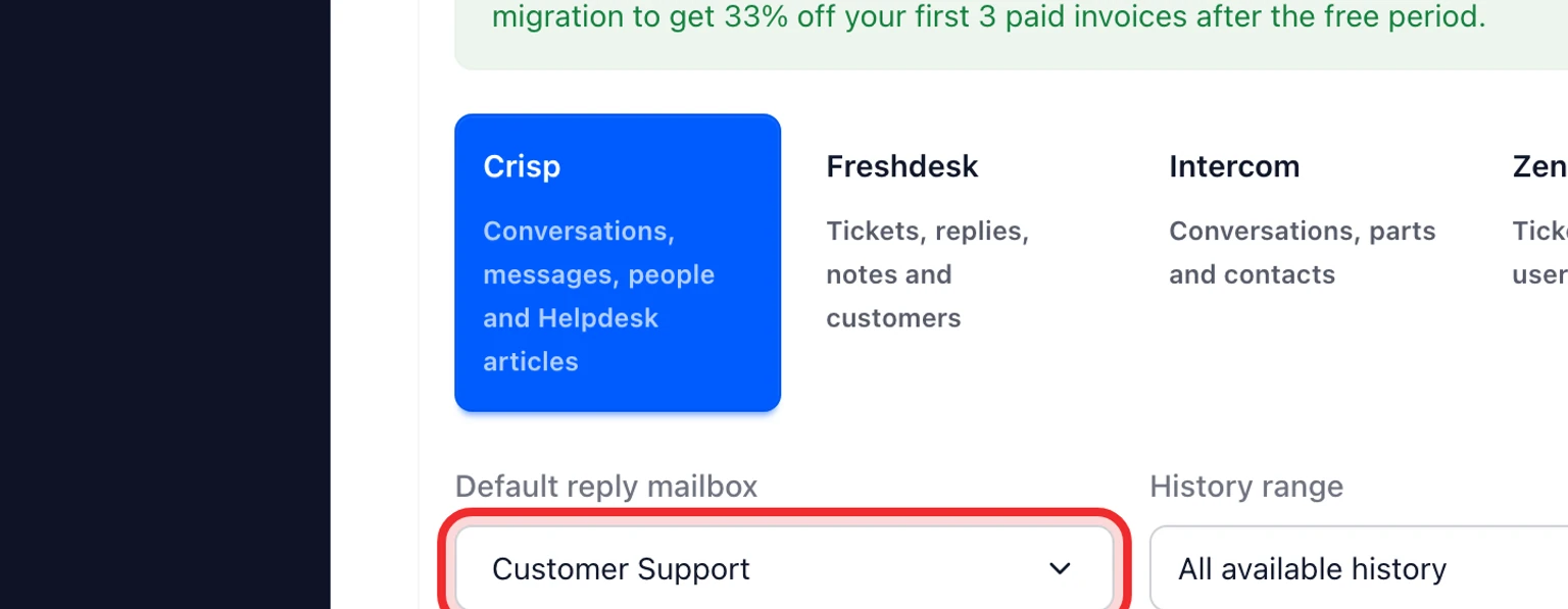 Migrate from Crisp: Connect and analyze Crisp, 2. Select the destination reply mailbox and history range.
