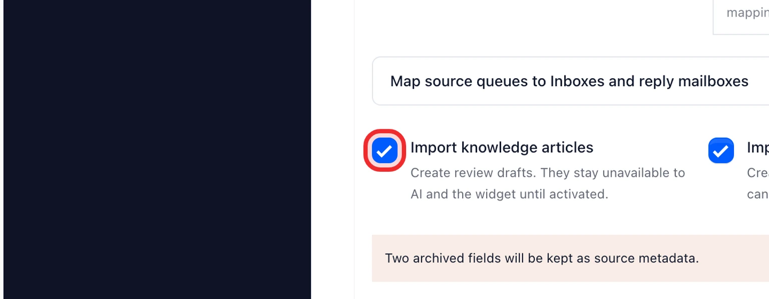 Migrate from Crisp: Test then move your data, 2. Keep knowledge articles selected if you want Crisp Helpdesk articles imported as review drafts. Crisp shortcuts are not imported.