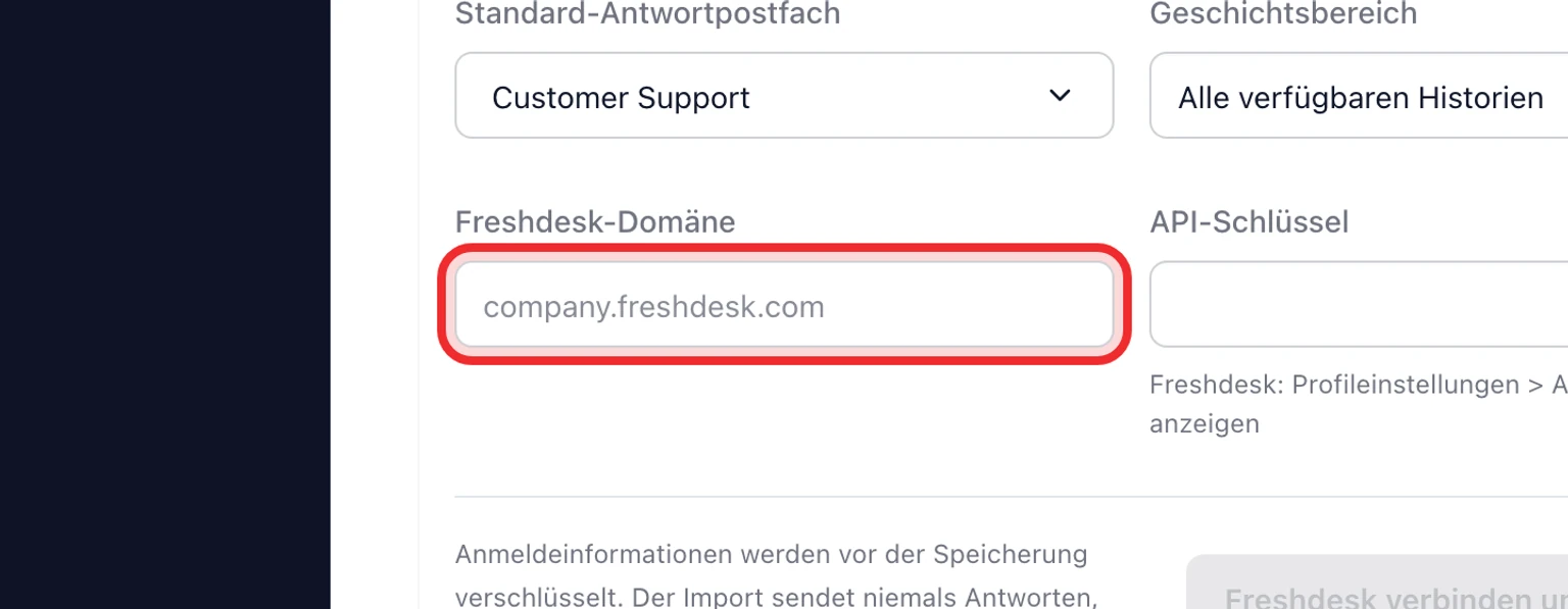 Von Freshdesk migrieren: Freshdesk verbinden und analysieren, 3. Geben Sie Ihre Freshdesk-Domain und den API-Schlüssel ein.