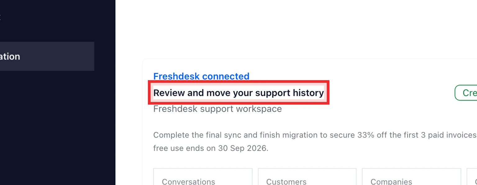 Migrate from Freshdesk: Connect and analyze Freshdesk, 5. Review detected support emails, products, groups, fields, statuses and warnings.