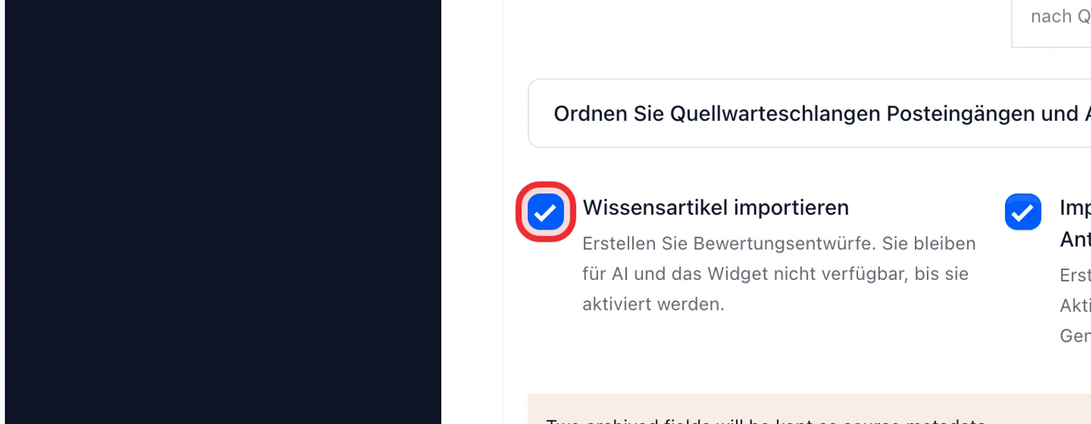 Von Freshdesk migrieren: Daten zuerst testen, dann übernehmen, 2. Lassen Sie Wissensartikel und vorgefertigte Antworten ausgewählt, wenn Sie daraus zu prüfende Entwürfe erstellen möchten.