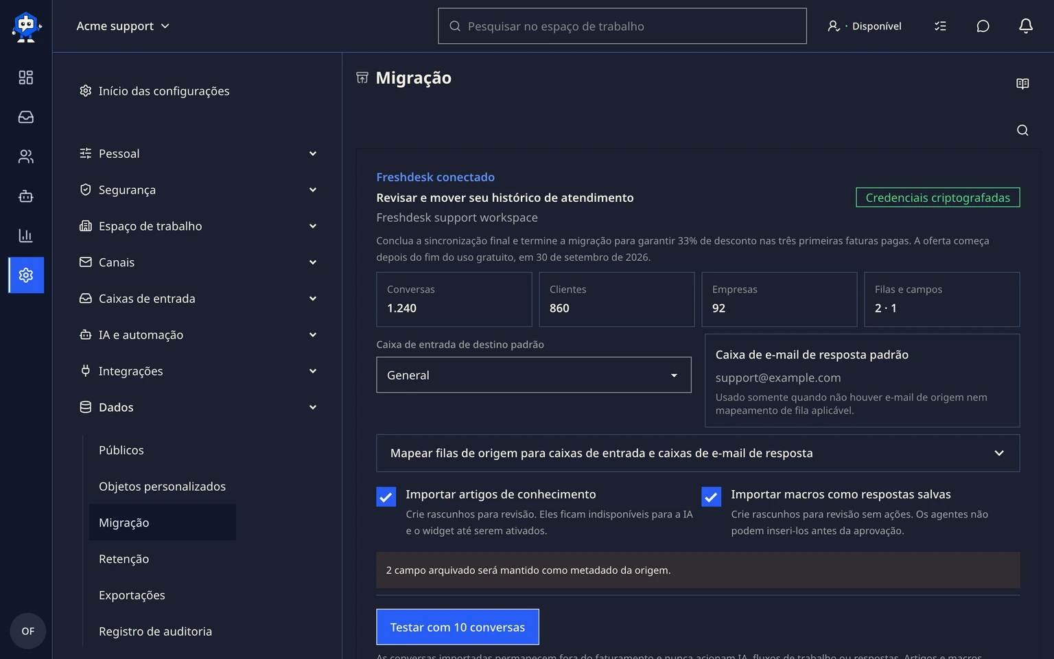 Migrar do Freshdesk: Testar e mover seus dados, 3. Faça um teste com 10 conversas e confirme a Caixa de entrada, a caixa de e-mail de resposta e a ordem das mensagens.