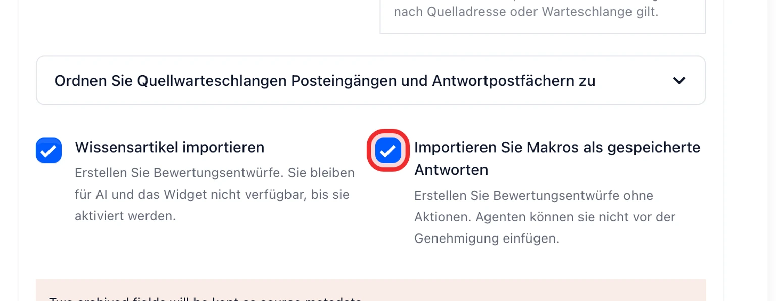 Von Intercom migrieren: Daten zuerst testen, dann übernehmen, 2. Lassen Sie Wissensartikel und Makros ausgewählt, wenn Sie daraus zu prüfende Entwürfe erstellen möchten. Der Zugriff auf Makros hängt vom Token ab.