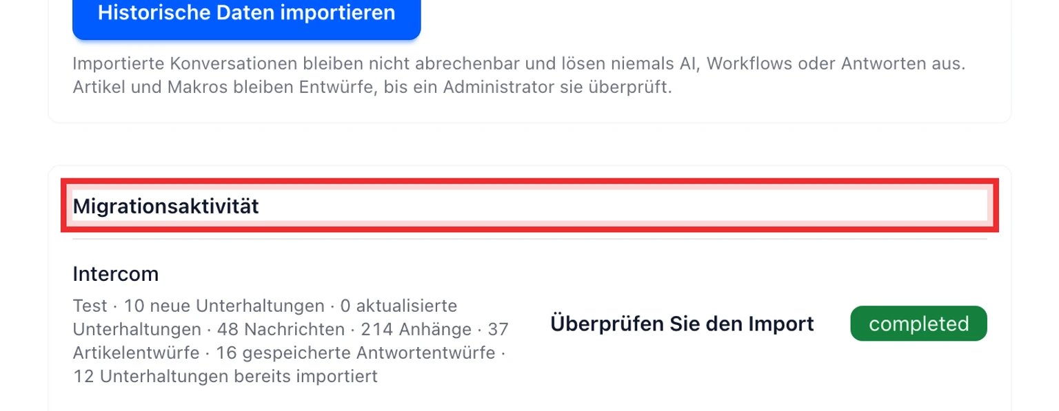 Von Intercom migrieren: Daten zuerst testen, dann übernehmen, 4. Prüfen Sie Kundenidentität, Nachrichtenreihenfolge, Anhänge und Zuweisungskontext.
