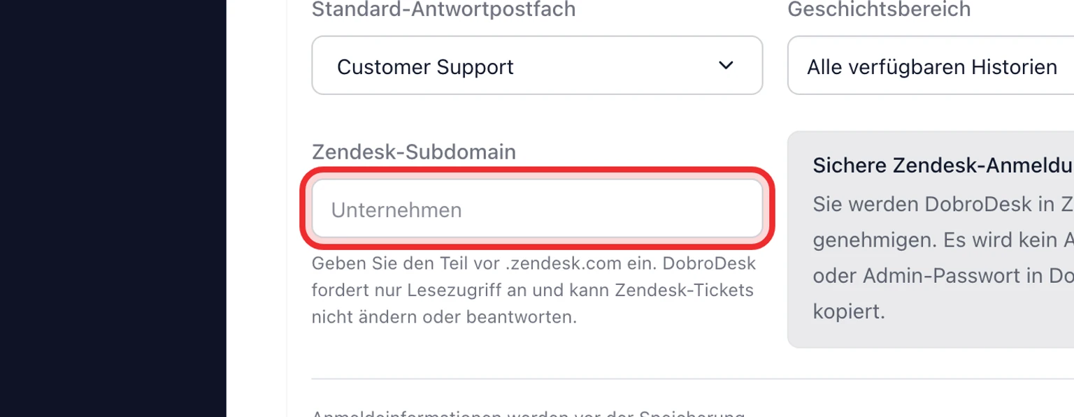 DobroDesk-Zendesk-Migration mit Antwortpostfach, Verlaufszeitraum und Zendesk-Subdomain vor der schreibgeschützten Autorisierung.