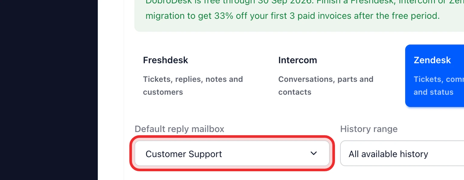 Migrate from Zendesk: Connect and analyze Zendesk, 2. Select the destination mailbox and history range.