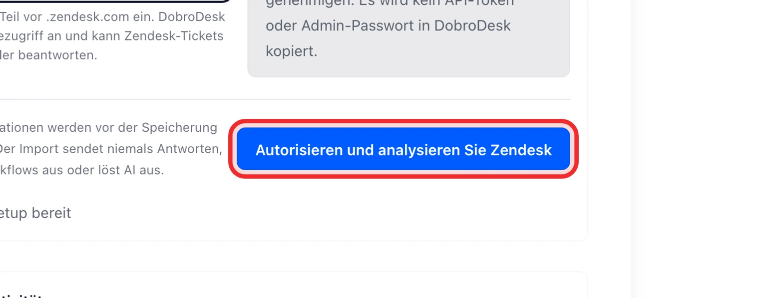 Von Zendesk migrieren: Zendesk verbinden und analysieren, 4. Wählen Sie Zendesk autorisieren und analysieren, erlauben Sie in Zendesk den schreibgeschützten Zugriff und kehren Sie zu DobroDesk zurück.