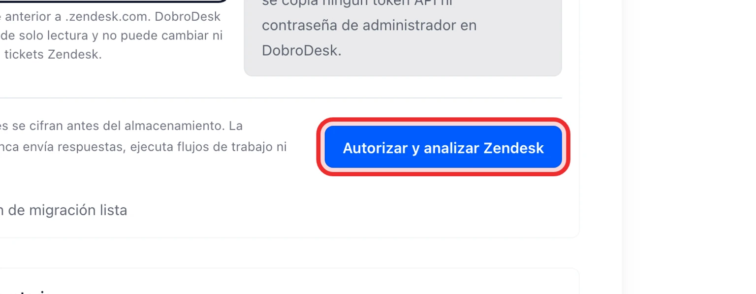 Migra desde Zendesk: Conecta y analiza Zendesk, 4. Selecciona Autorizar y analizar Zendesk, aprueba el acceso de solo lectura en Zendesk y vuelve a DobroDesk.