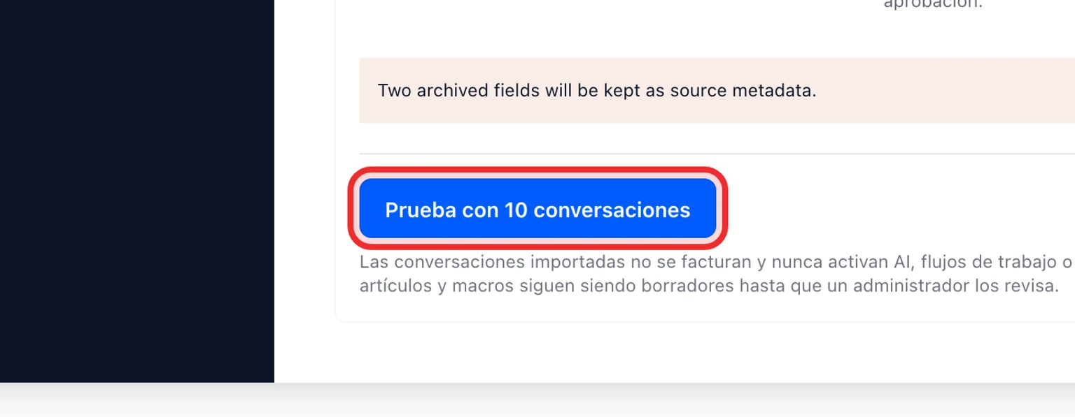 Migra desde Zendesk: Haz una prueba y después traslada los datos, 3. Ejecuta una prueba con 10 tickets.