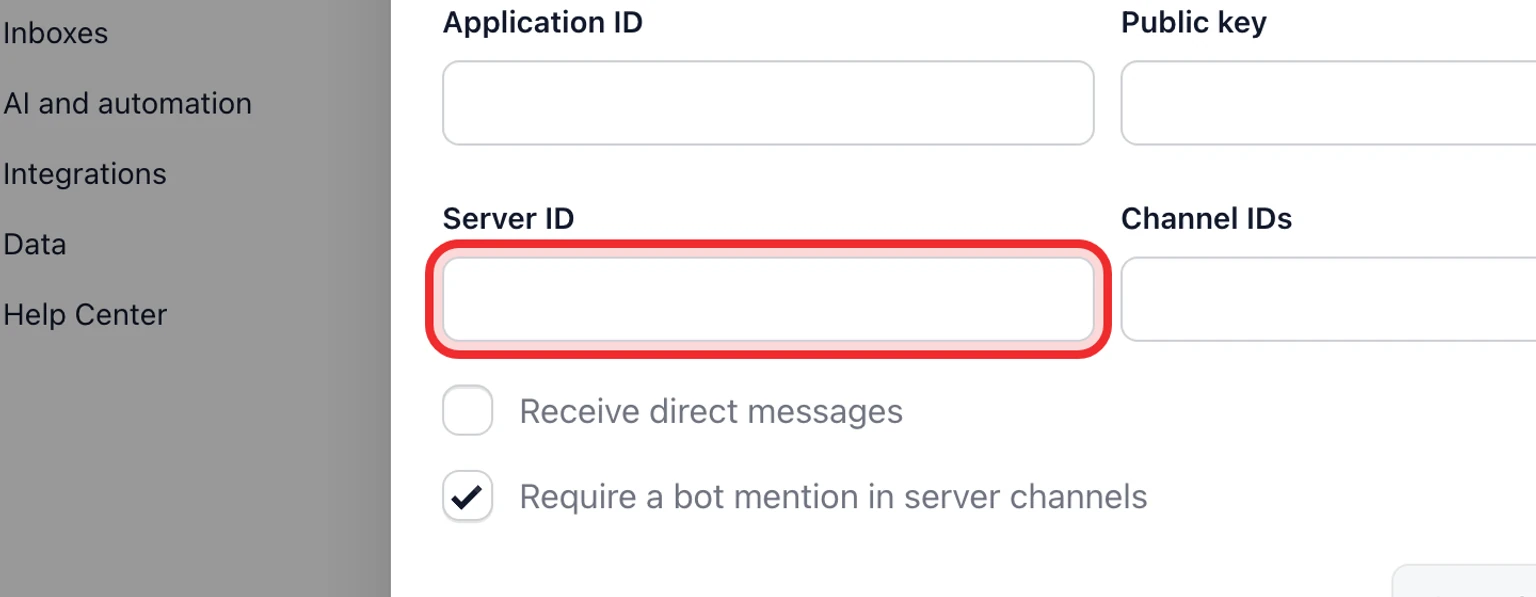 Connect a Discord support channel: Connect Discord and enable message access, 3. Enter the Bot token, Application ID, Public key, Server ID and selected Channel IDs.