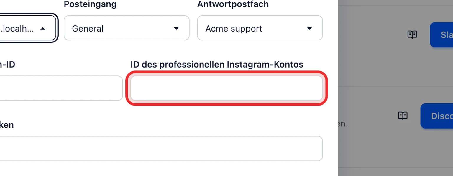 Instagram-Supportkanal verbinden: Callback-Verifizierung in Meta abschließen, 2. Wählen Sie Marke, Posteingang und Antwortpostfach und geben Sie Facebook-Seiten-ID, ID des professionellen Instagram-Kontos, Seitenzugriffstoken, App-Secret und Verifizierungstoken ein.