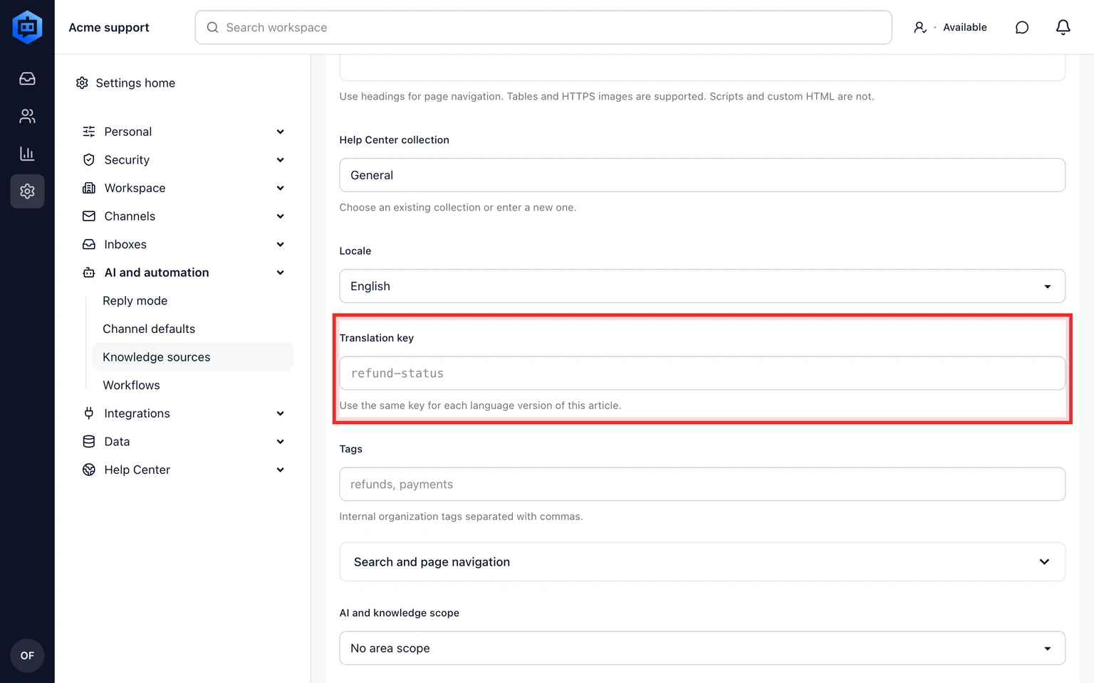Publish a customer Help Center: Prepare public articles, 5. Create one article for each language, then give matching versions the same translation key so Admin can flag missing translations.