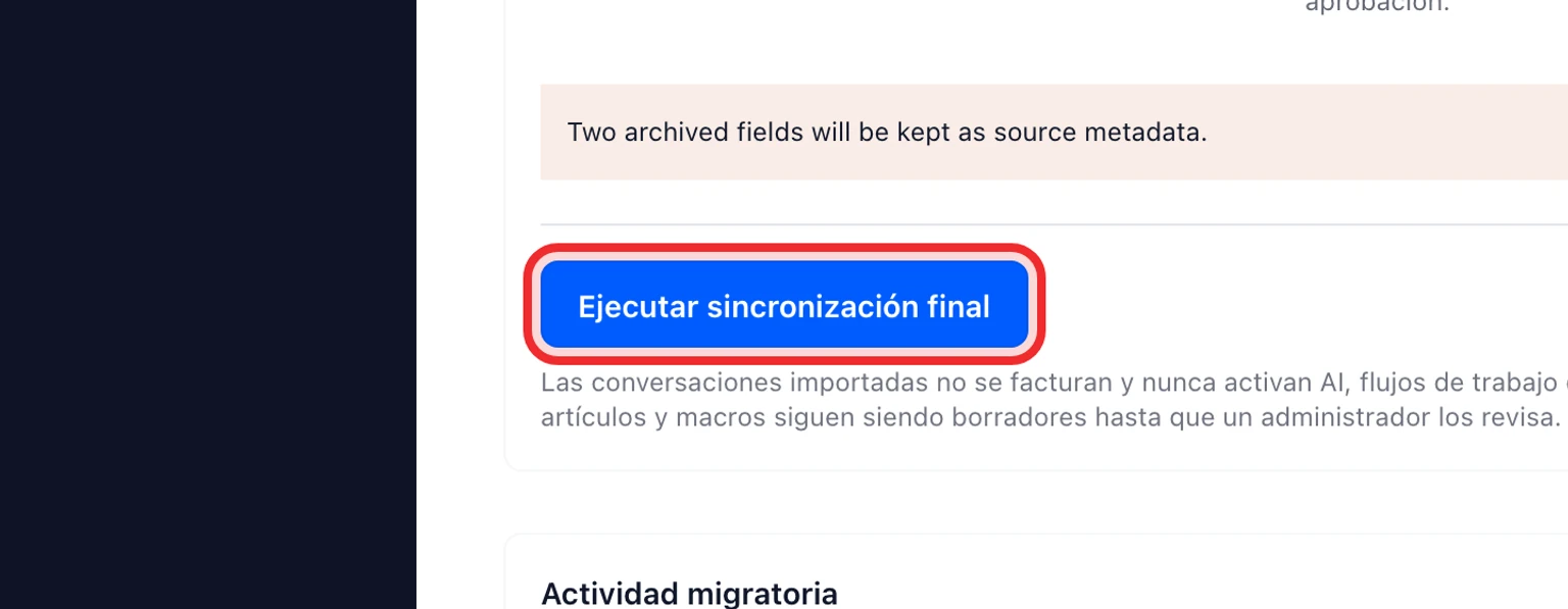 Revisa, cancela o reintenta una migración: Finaliza la migración, 3. Ejecuta la sincronización final.