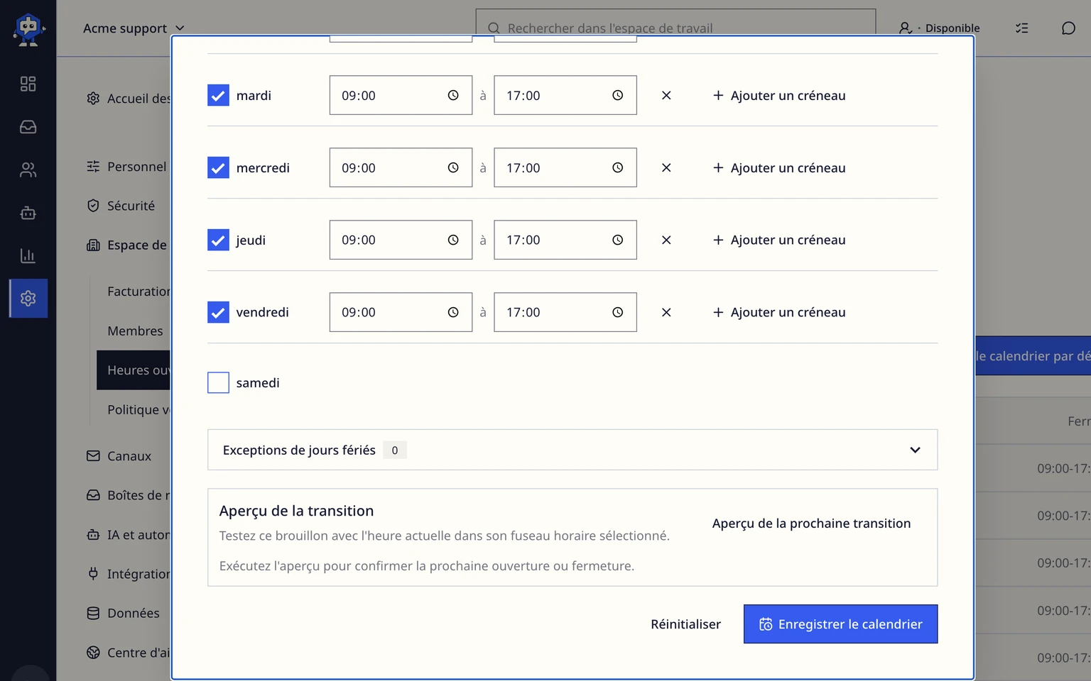 Définir les politiques SLA et les horaires d'assistance: Définir les horaires d'assistance, 1. Ouvrez Administration > Espace de travail > Horaires d'assistance.