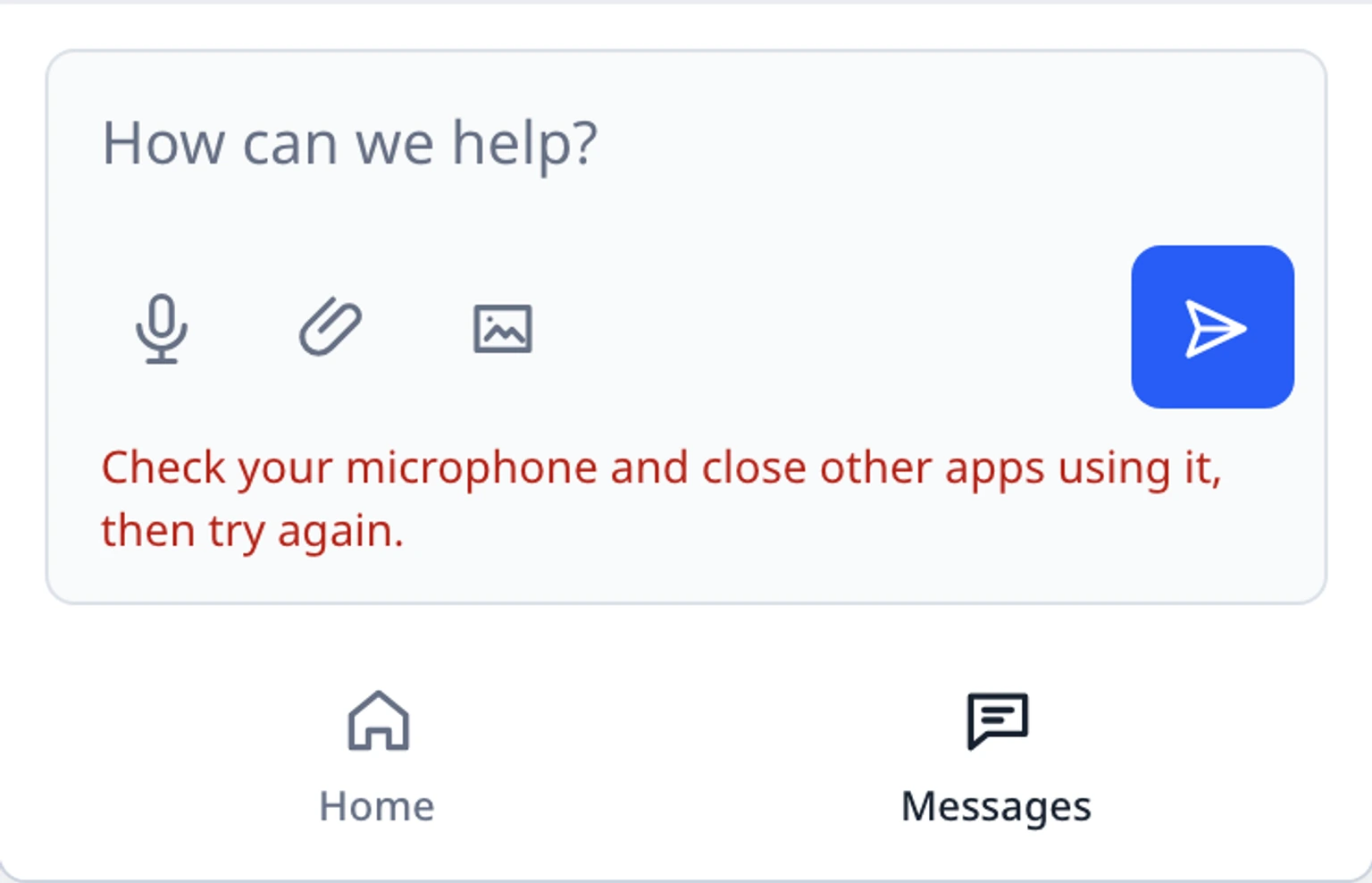 Use the microphone in the website widget: Send only after checking the draft, 3. If the microphone is busy, the recording stops unexpectedly or no words are heard, choose the microphone again to retry. If access was denied, change this site's microphone permission in the browser and then try again.